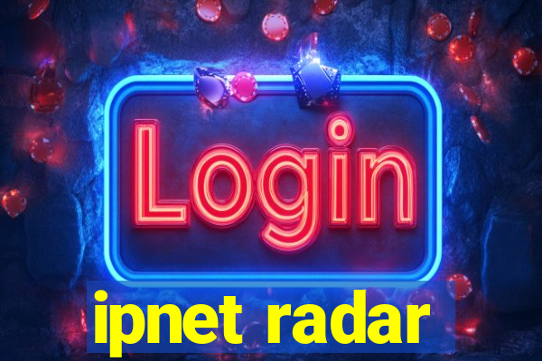 ipnet radar